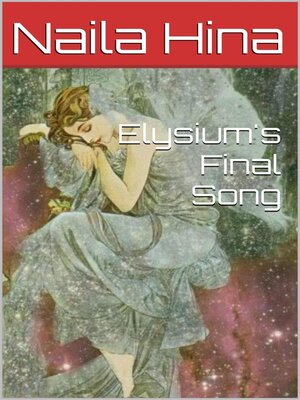 cover image of Elysium's Final Song